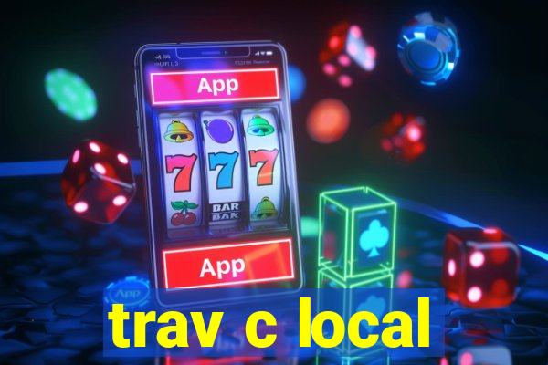 trav c local